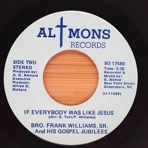 BRO FRANK WILLIAMS SR & HIS GOSPEL JUBILEES - IF EVERY - BLACK GOSPEL  45 *HEAR*